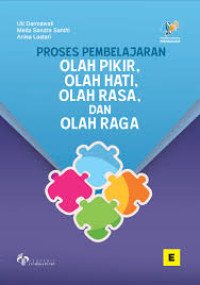 Image of PROSES PEMBELAJARAN OLAH PIKIR, OLAH HATI, OLAH RASA DAN OLAHRAGA