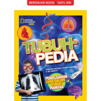 Image of NATIONAL GEOGRAPHIC TUBUH PEDIA PENJELAJAHAN LUAR DALAM TUBUH MANUSIA
